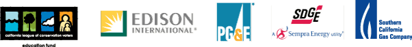 Statewide sponsors: CLCV Education Fund, Edison International, PG&E, SDGE a Sempra Energy Utility, Southern California Gas Company